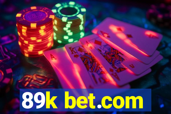 89k bet.com